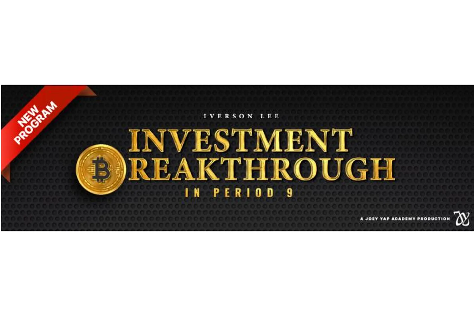 Investment Breakthrough in Period 9  | Инвестиционный прорыв с периодом 9 (Joey Yap), фото 1 из 1.