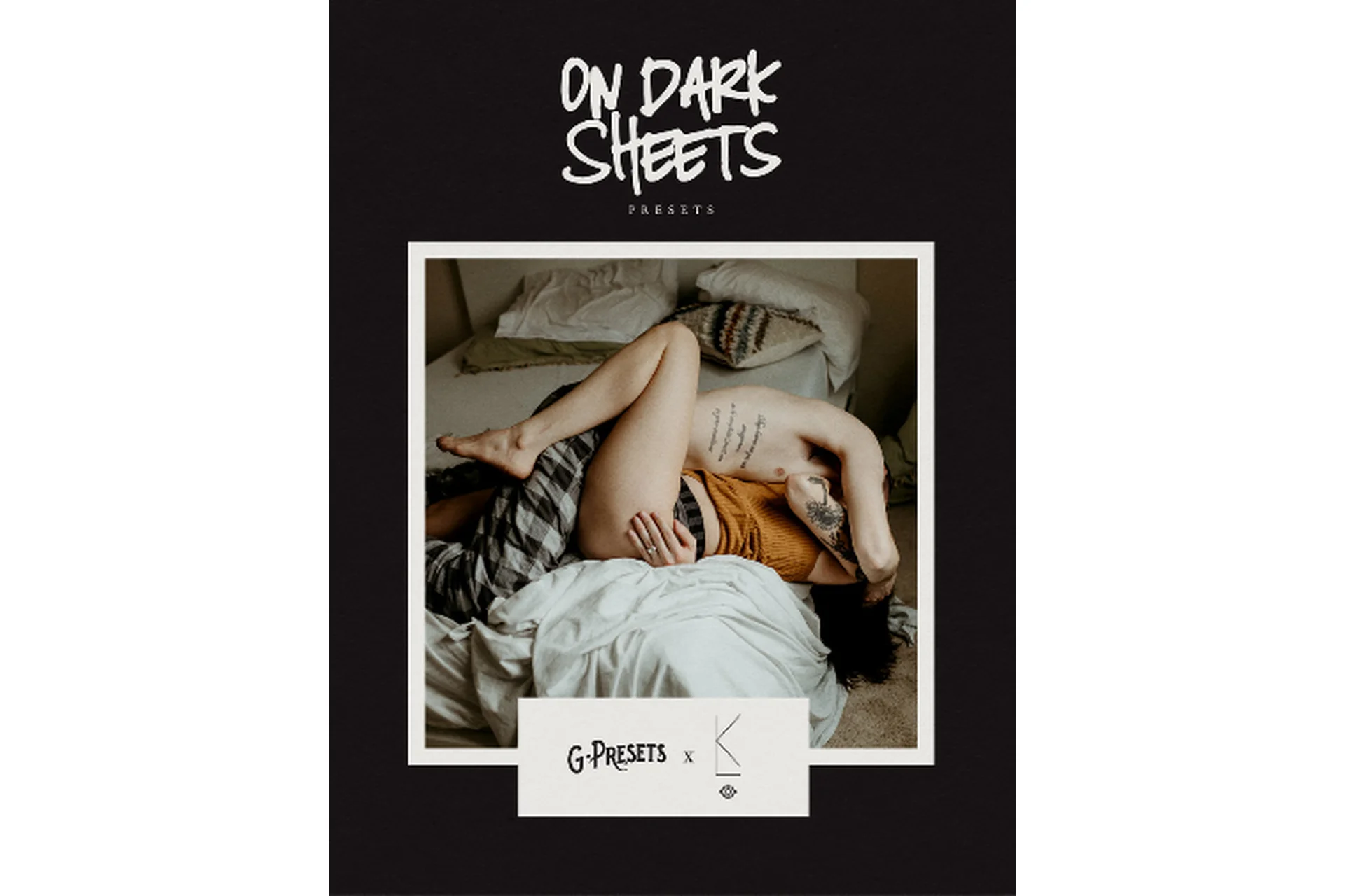 Бомбезные пресеты для свадеб и лавстори. On Dark Sheets (Laurken Kendall, G-Presets), фото 1 из 1.