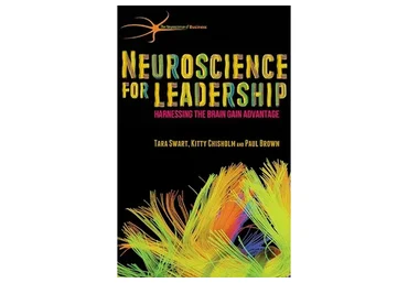 Неврология для лидерства (Тара Суорт, Китти Чисхолм, Пол Браун)