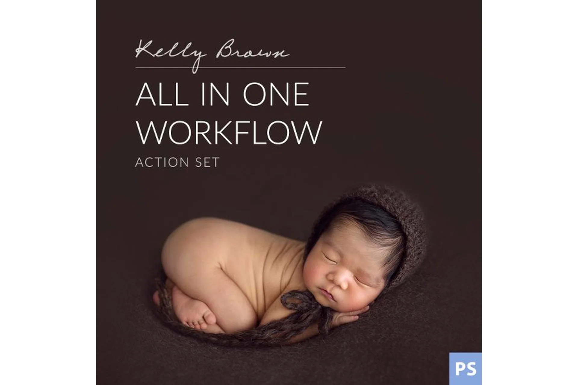 Набор Экшенов для Обработки Новорожденных. All In One Workflow Action Set (Kelly Brown), фото 1 из 1.