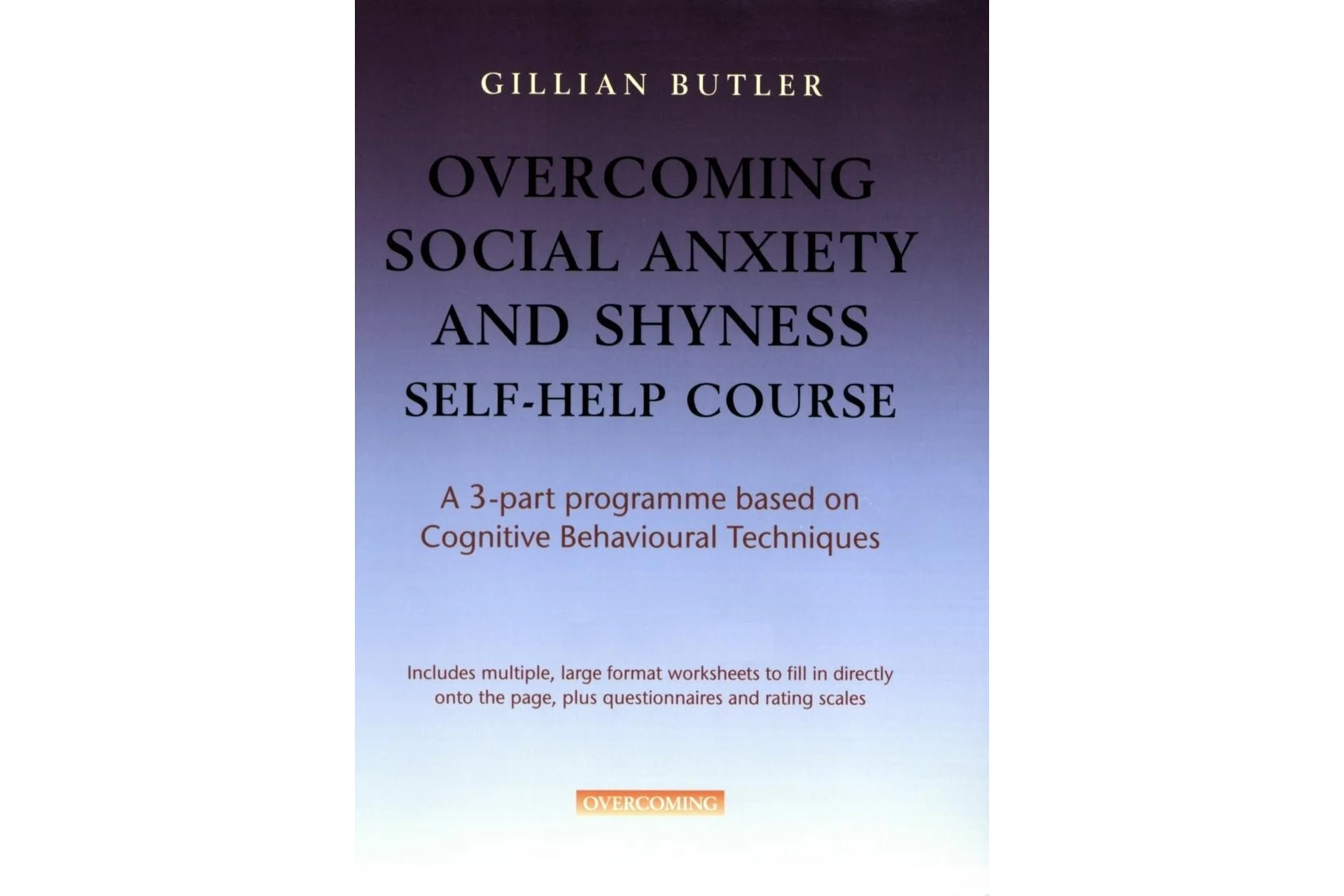 Преодоление социофобии и застенчивости (Джиллиан Батлер), фото 1 из 1.