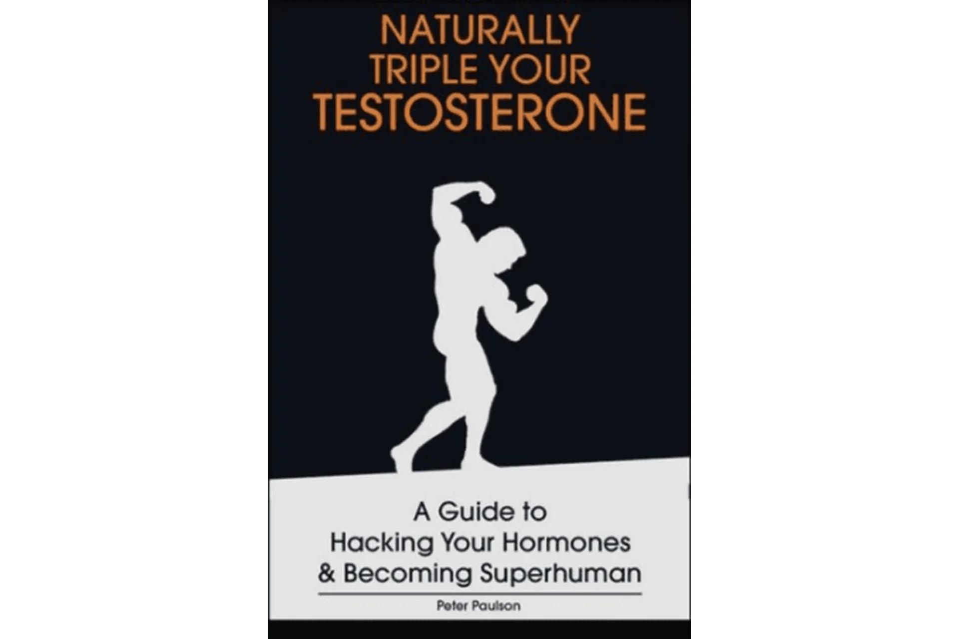 Утрой свой тестостерон натуральным способом (Питер Поулсон), фото 1 из 1.