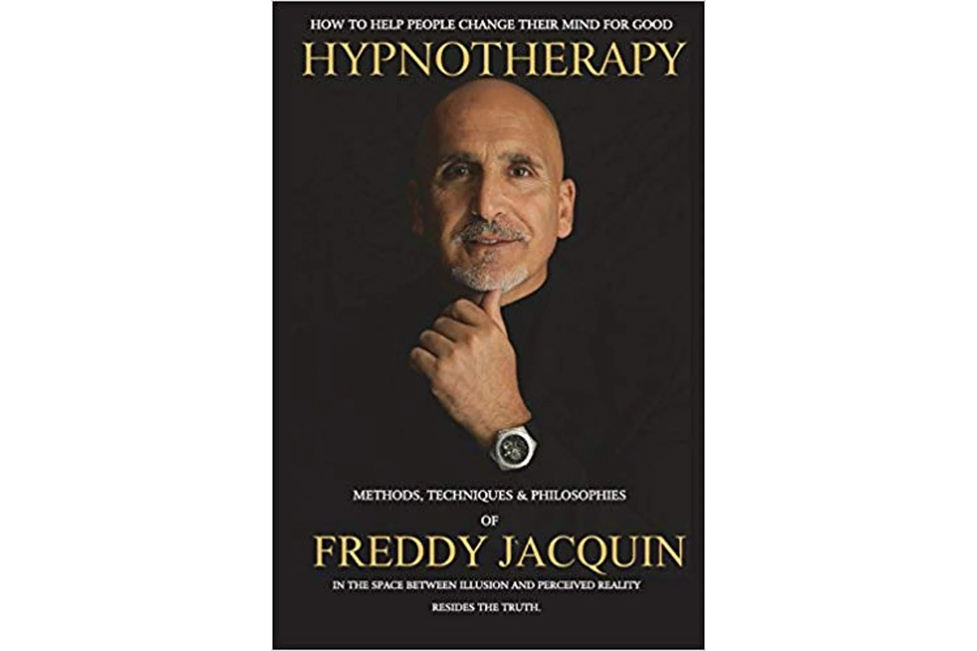Hypnotherapy: Methods, Techniques and Philosophies (Freddy Jacquin), фото 1 из 1.