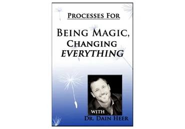 [Access Consciousness] Быть магией и все изменить. Клиринговые процессы (Dr. Dain Heer)