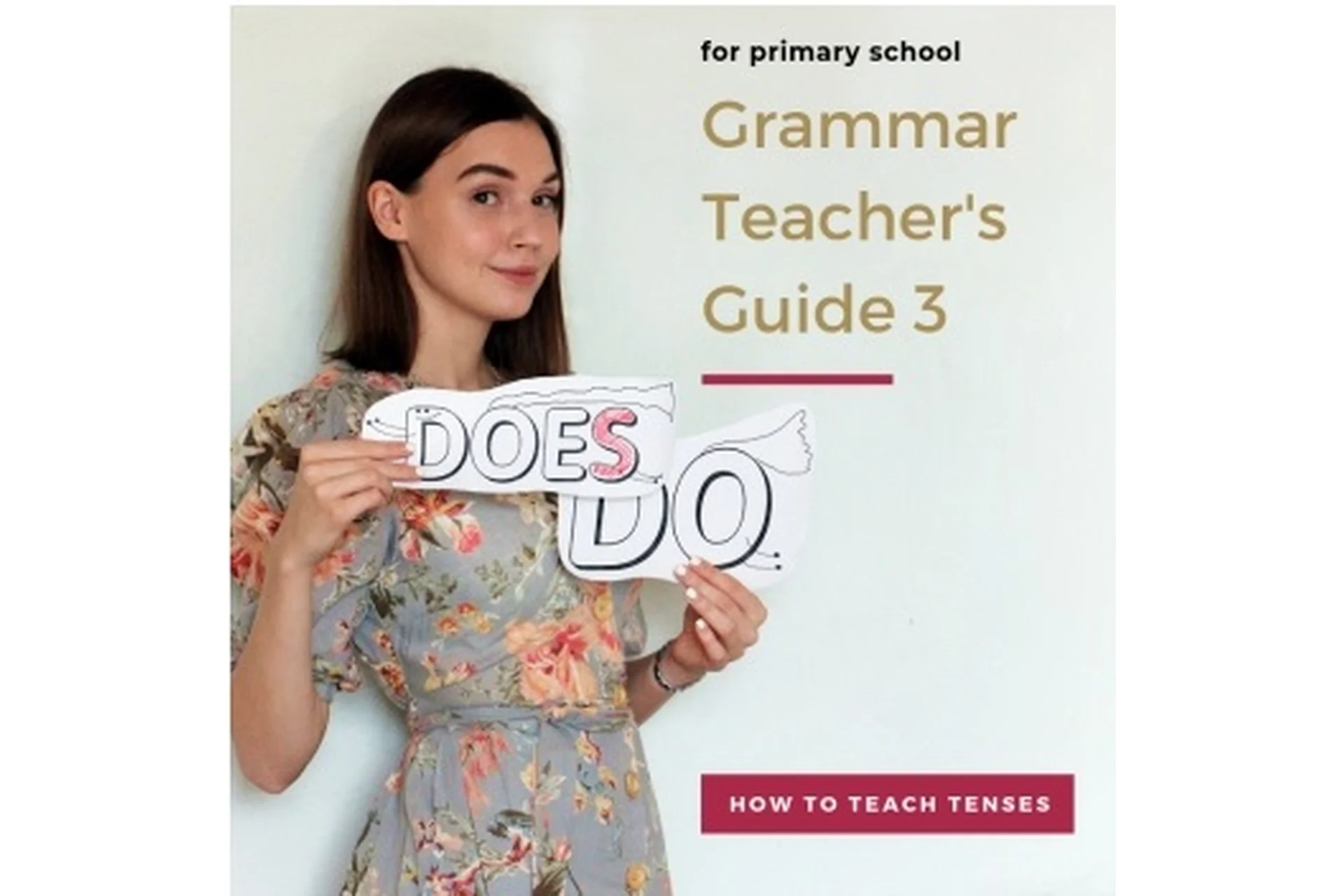 [We Teach English] Primary Grammar Guide for Teacher's. Part 3 (Тая Украинчук), фото 1 из 1.