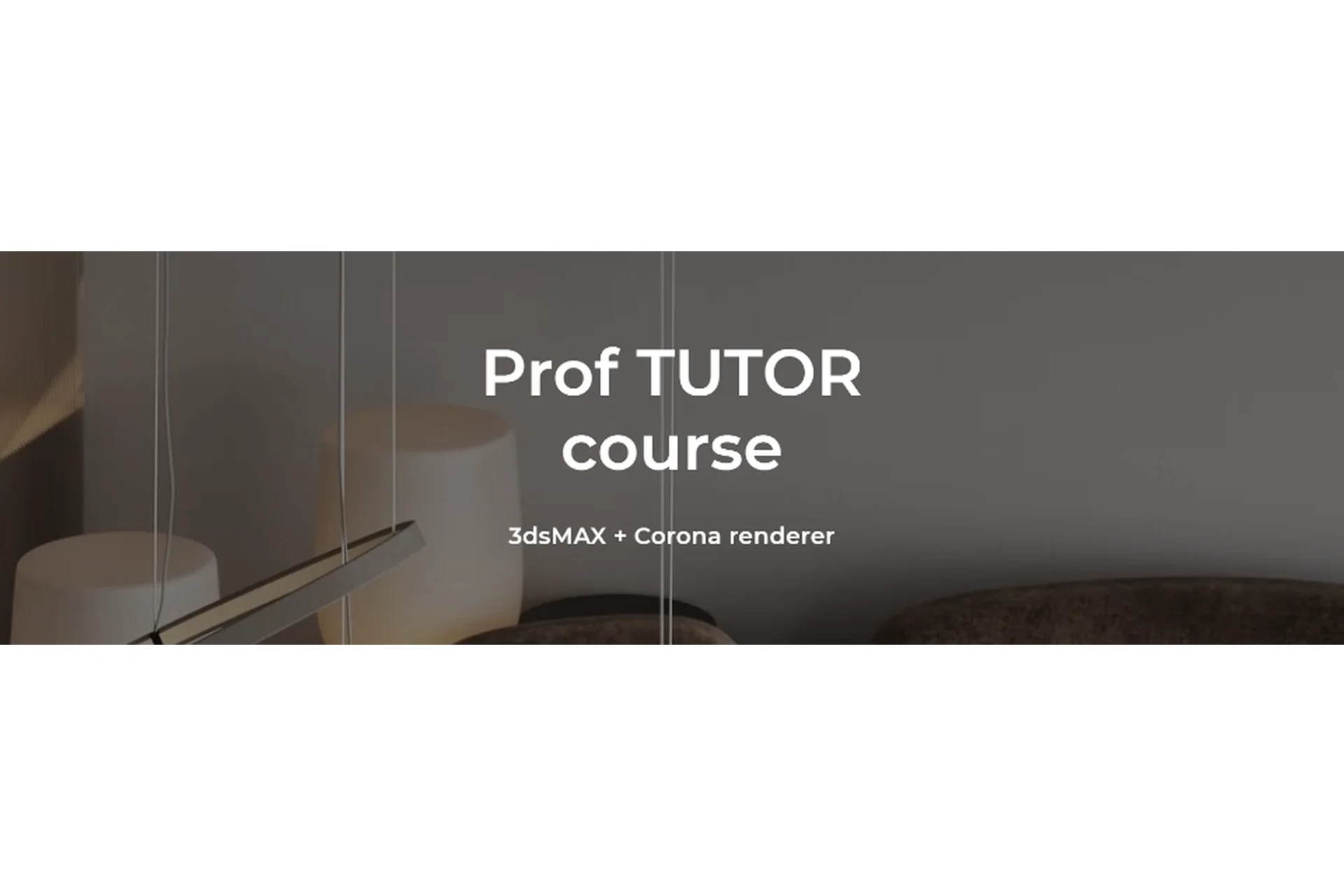 [KF School] Prof Tutor. 3dsMax + Corona renderer (Ольга Кукушкина, Юрий Кукушкин), фото 1 из 1.