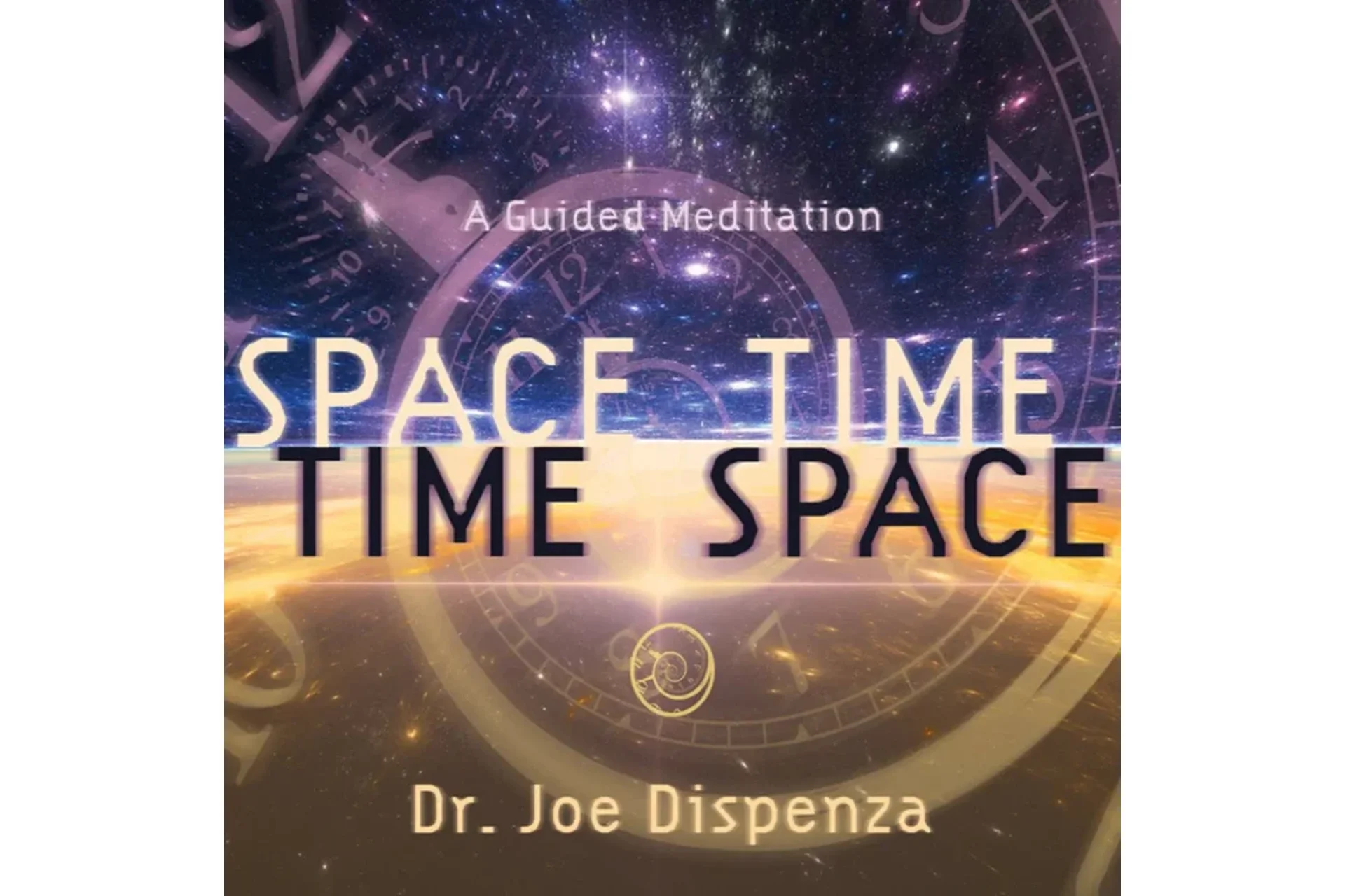Space-Time, Time-Space (Joe Dispenza), фото 1 из 1.