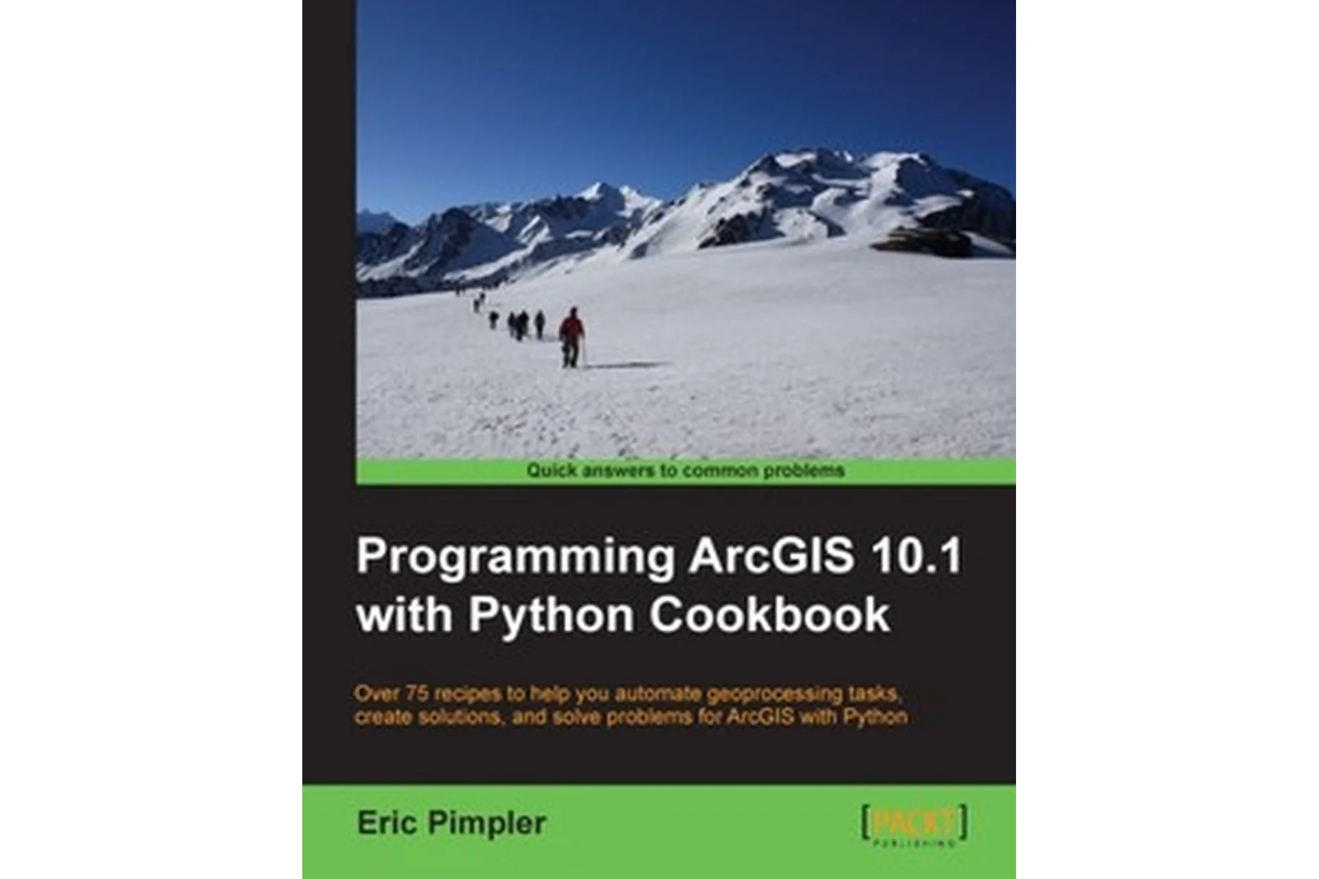 Programming ArcGIS 10.1 with Python Cookbook (Эрик Пимплер), фото 1 из 1.