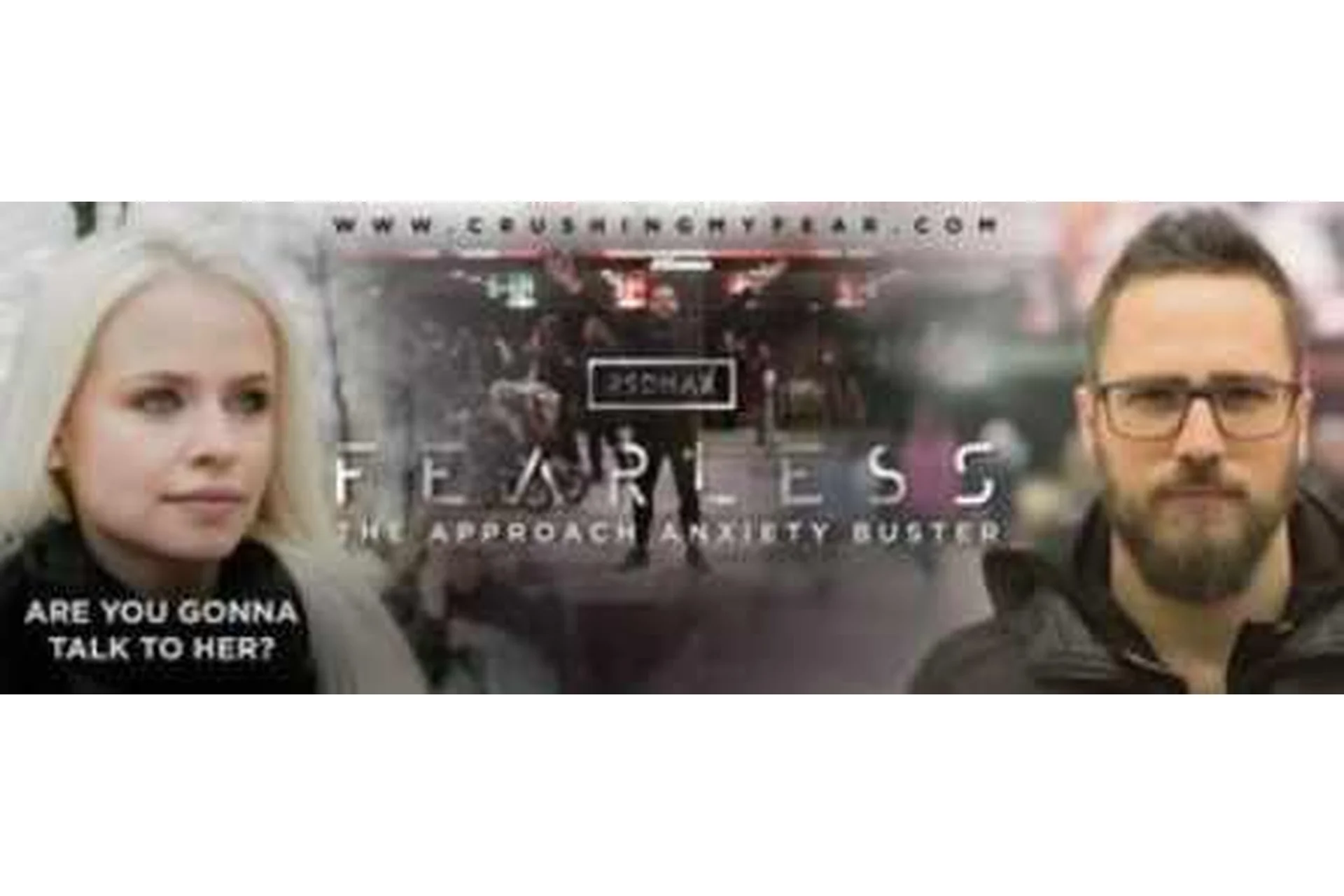 [RSD Real Social Dynamics] Бесстрашный. Убираем страх, фото 1 из 1.