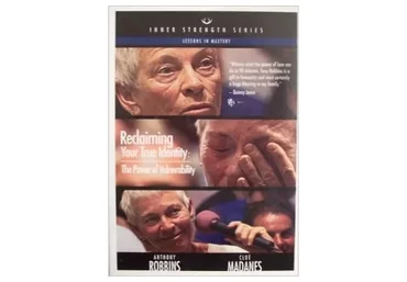 Возрождение своей подлинной личности: сильная сторона уязвимости (Тони Роббинс)