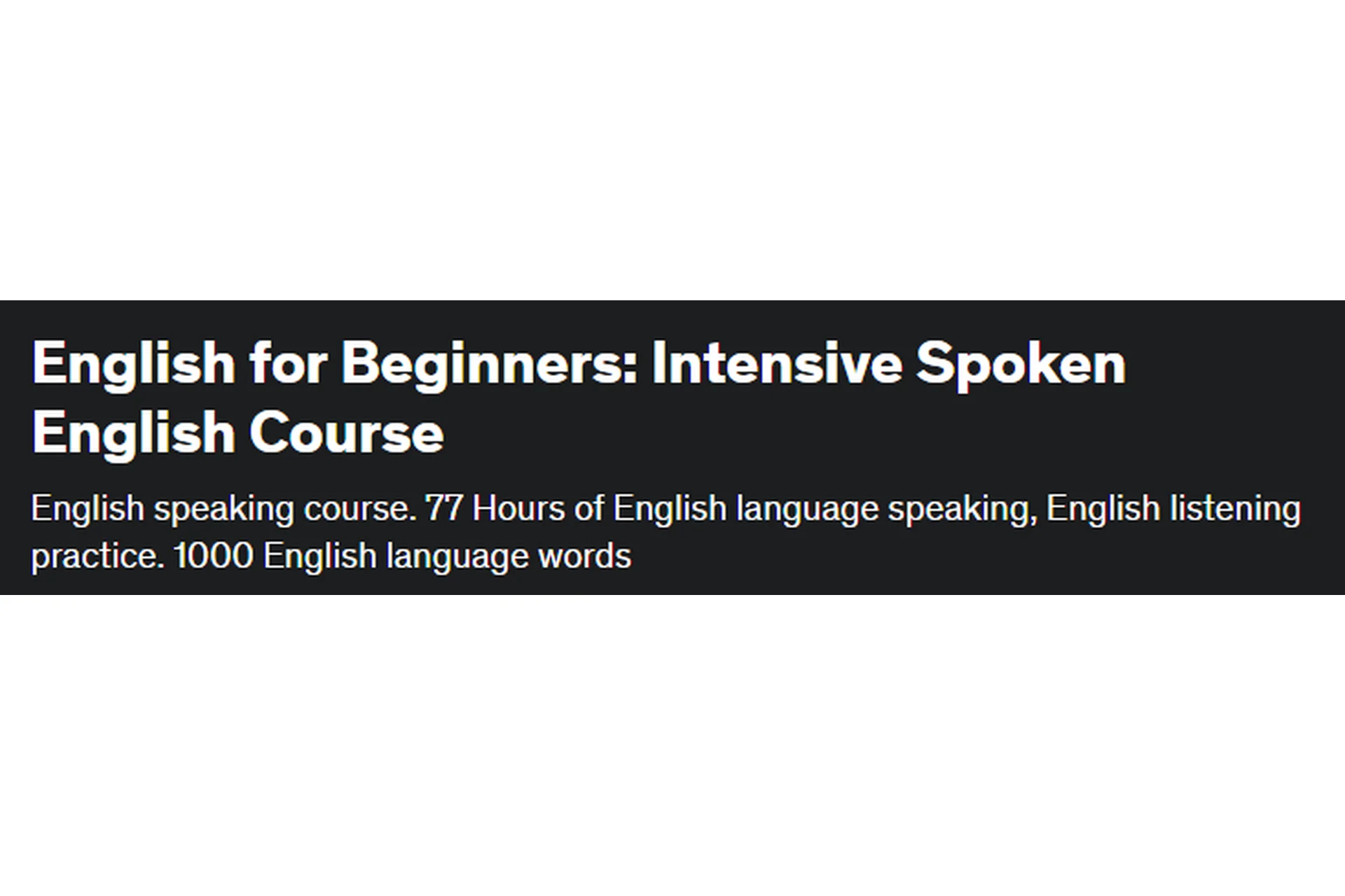 [Logus Online] English for Beginners: Intensive Spoken English Course, фото 1 из 1.