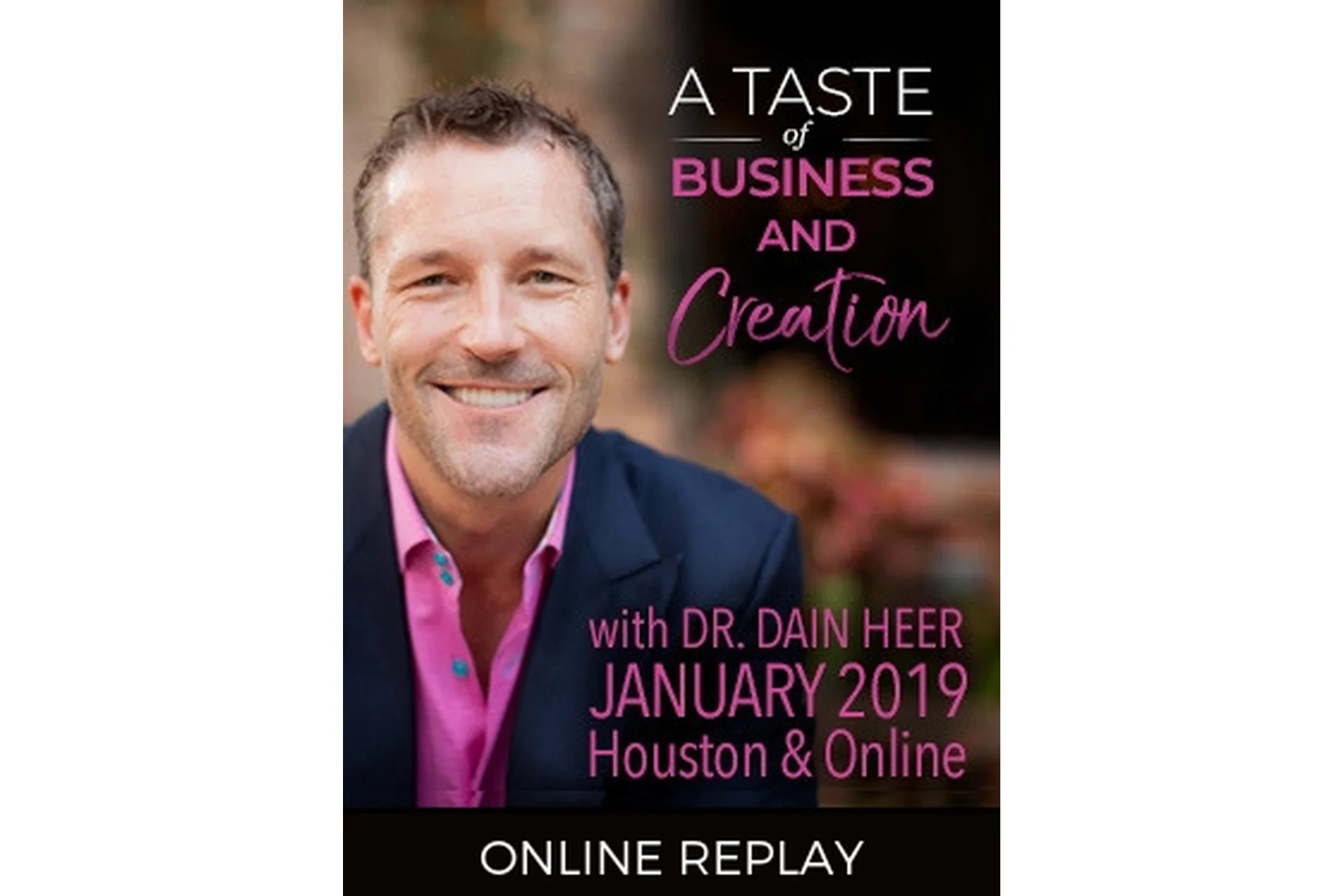 [Access Consciousness] A Taste of Business and Creation (Dain Heer), фото 1 из 1.