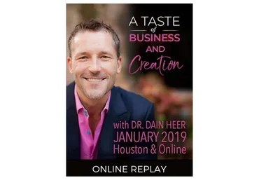 [Access Consciousness] A Taste of Business and Creation (Dain Heer)