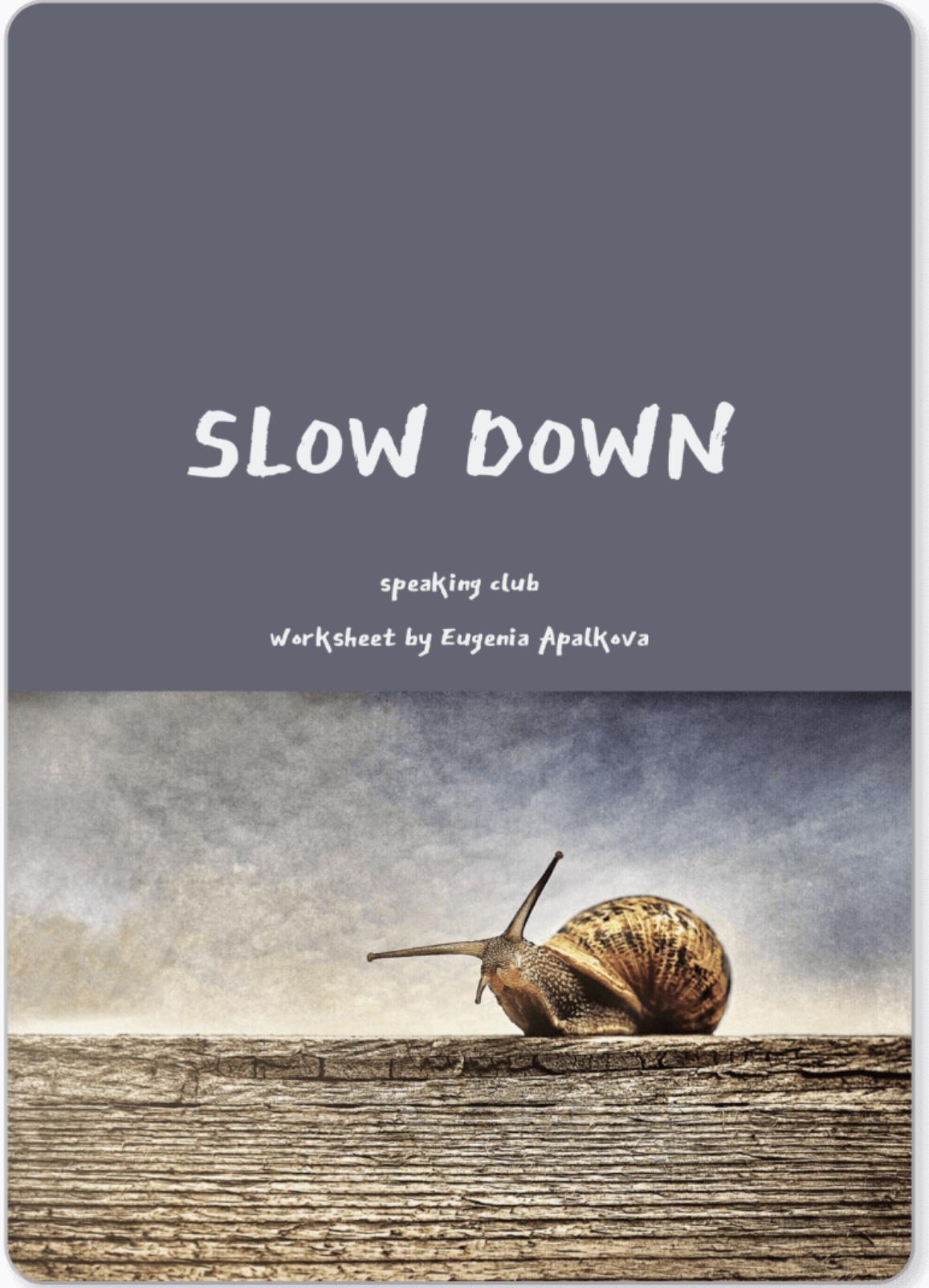 [Yanonis School] Workbook Slow Down. The art of slow living (B2 - C1)