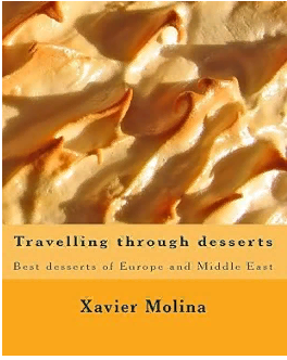 Путешествие по десертам: лучшие десерты Европы и Ближнего Востока (Молина Ксавье)