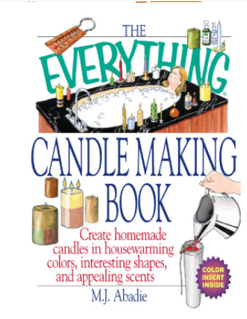 Все для приготовления свечей создавайте самодельные свечи в новосозданных цветах, интересных формах и с привлекательными ароматами (Мари-Жанна Абади)