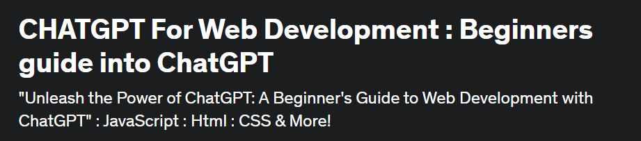 [Udemy] CHATGPT для веб-разработки: руководство для начинающих по ChatGPT (The Table Of Bosses)