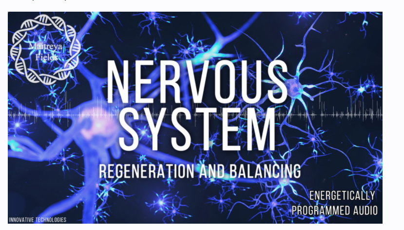 [Maitreya Fields] Нервная система. Регенерация и балансировка