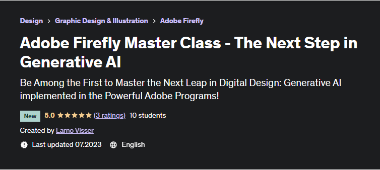 [Udemy] Adobe Firefly - следующий шаг в генеративном искусственном интеллекте (Larno Visser, Ларно Виссер)
