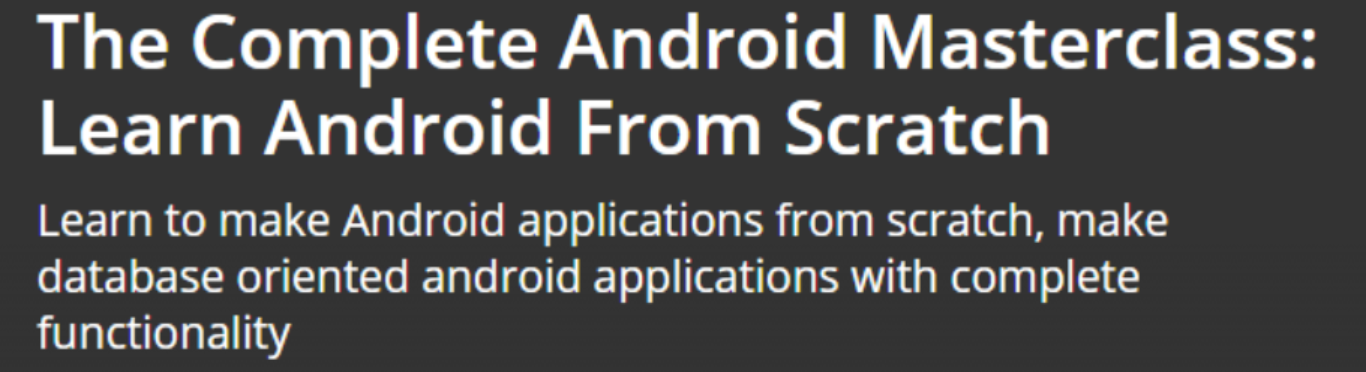 [Udemy] The Complete Android Masterclass: Learn Android From Scratch. Полный мастер-класс для Android: изучите Android с нуля