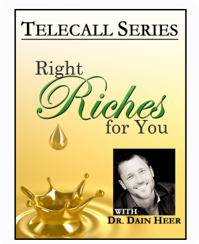 Богатство, которое вам подходит. Телекласс (Dr. Dain Heer / Дэйн Хир)