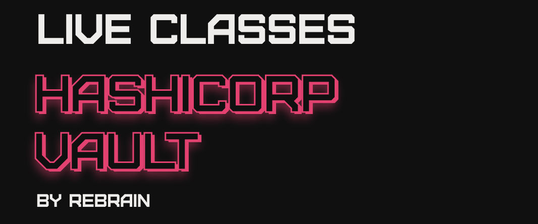 [rebrain] HashiCorp Vault  (Алексей Рябов), фото 1 из 1.