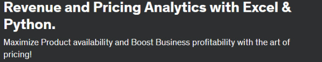[Udemy] Аналитика доходов и ценообразования с помощью Excel и Python