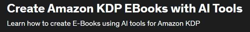 [Udemy] Создавайте электронные книги Amazon KDP с помощью инструментов ИИ