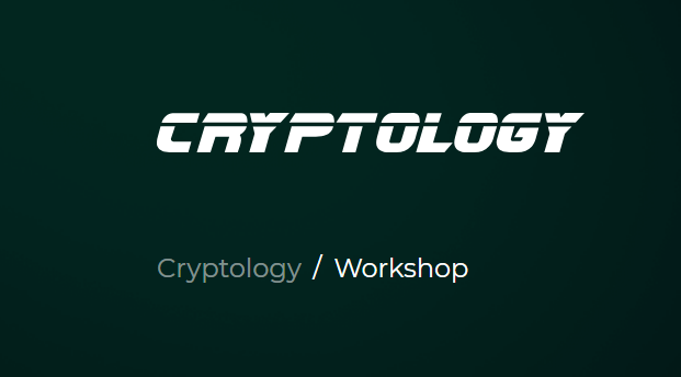 [Cryptology School] Cryptology WorkShop v3.0