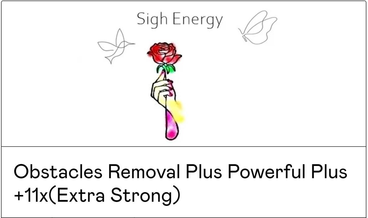 [Sigh Energy] Устранение препятствий. Obstacles Removal Plus Powerful Plus +11x Extra Strong
