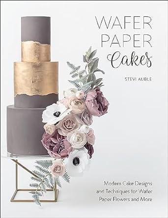 Wafer Paper Cakes. Торты из вафельной бумаги (Stevi Auble)