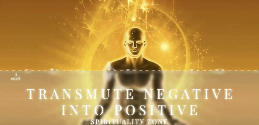 [Spirituality Zone] Преобразование негатива в позитив / Transmute Negativity Into Positivity (Advanced Version)