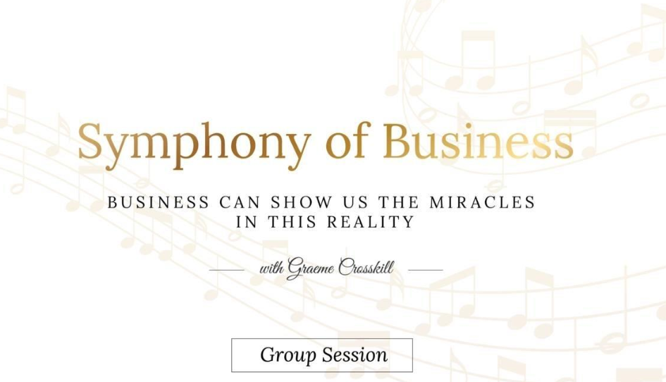 Симфония Бизнеса: Групповая Сессия (Грэм Кроскилл)