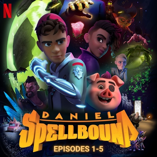 [MToybar] Мультсериал Daniel Spellbound. Блок 1. 1-5 серии (Марина Тойбар)