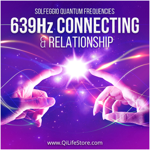 [Qi Life] Серия связей и отношений 639 Гц / 639 Hz Connecting and Relationships Series (David Wong)