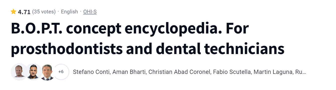 B.O.P.T. сoncept encyclopedia. For prosthodontists and dental technicians (Stefano Conti, Aman Bharti)