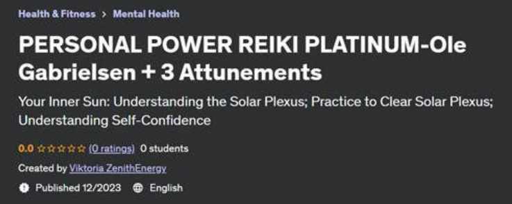 [Udemy] Personal power reiki platinum + 3 attunements (Ole Gabrielsen, Marijana Gabrielsen)