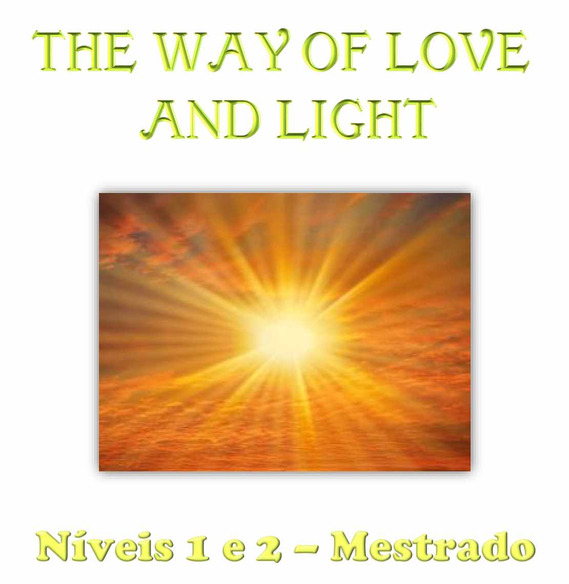 Путь любви и света. 1-2 уровень (Леди Солина), фото 1 из 1.