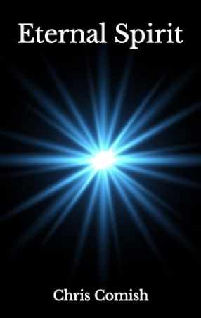 Eternal Spirit. Вечный Дух (Chris Comish)