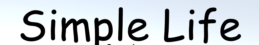 Презентации для уроков английского Simple Life (Yana Magician)