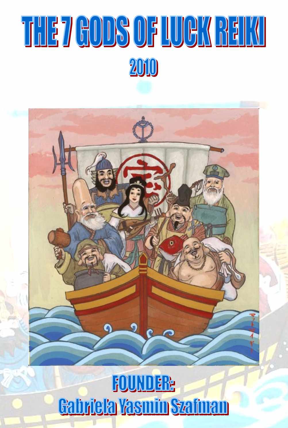 7 Богов Удачи Рейки (Габриэла Ясмин Шафман)