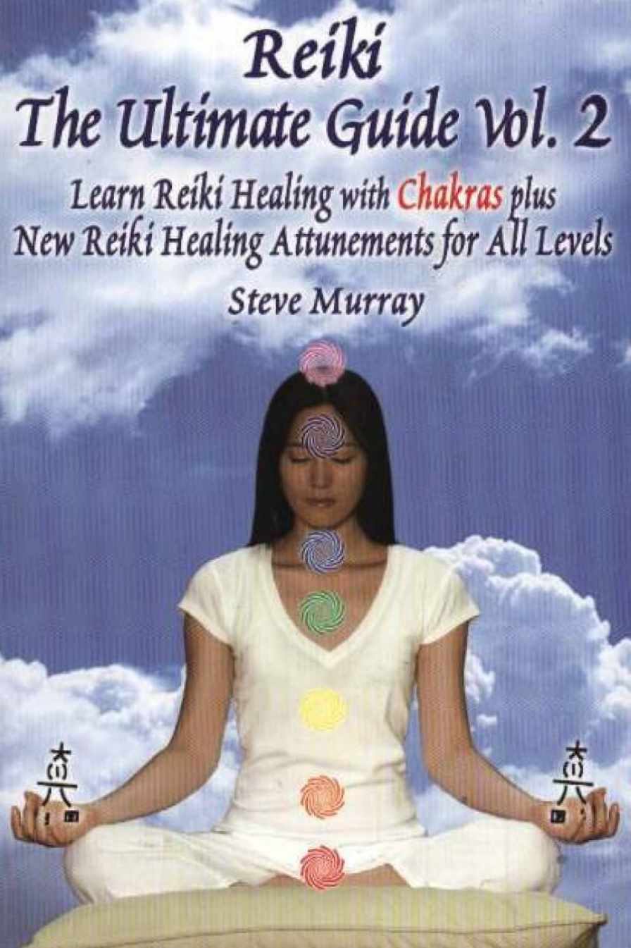 Рейки: Полное руководство. Том 2 (Стив Мюррей)