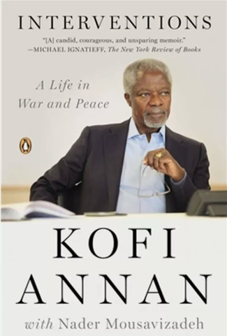 Annan Kofi «Interventions: A Life in War and Peace» /Интервенции: Жизнь в войне и мире (Кофи Аннан)