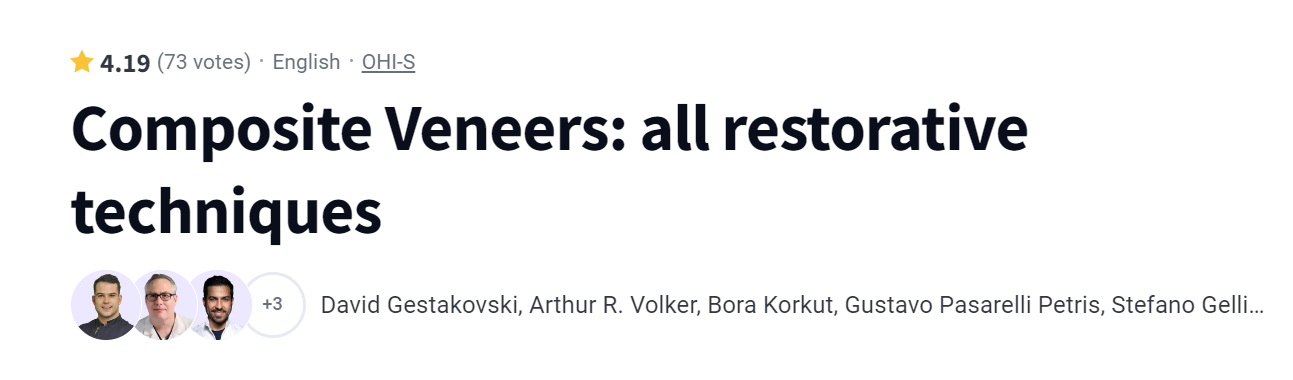 Composite Veneers - all restorative techniques (David Gestakovski, Arthur Volker)